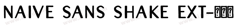 naive sans shake ext字体转换